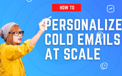 Personalized Cold Emails: How to Write Them at Scale
