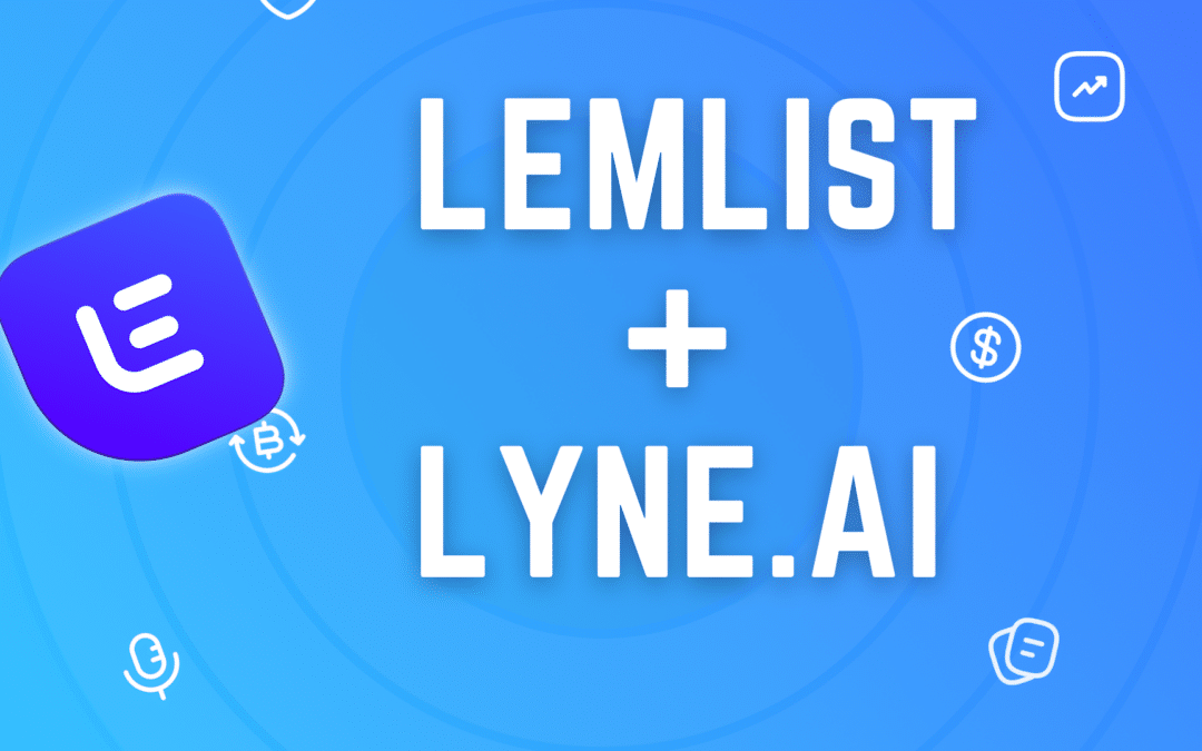 How to send personalized cold emails with Lemlist and Lyne.ai