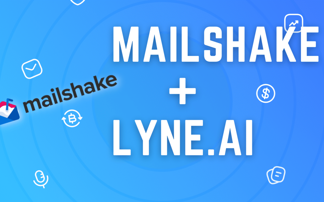 How to send personalized cold emails with Mailshake and Lyne.ai