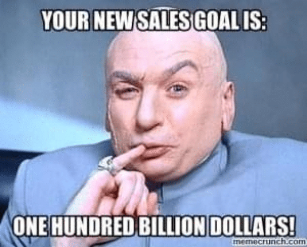 Sales goals funny