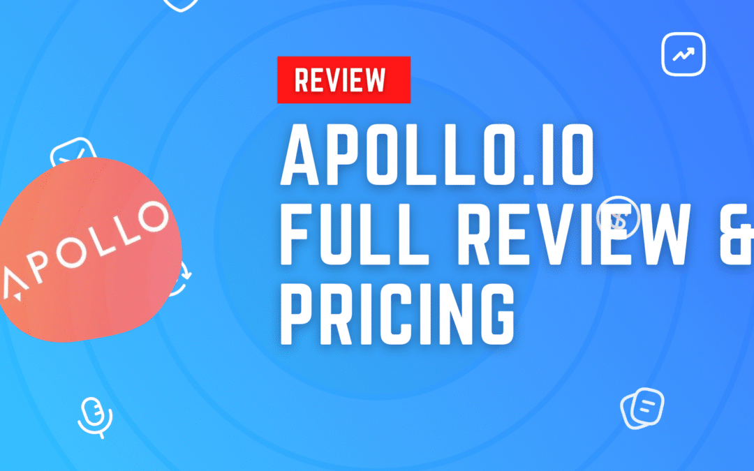 Full Apollo.io Review and Pricing (2022 Update)