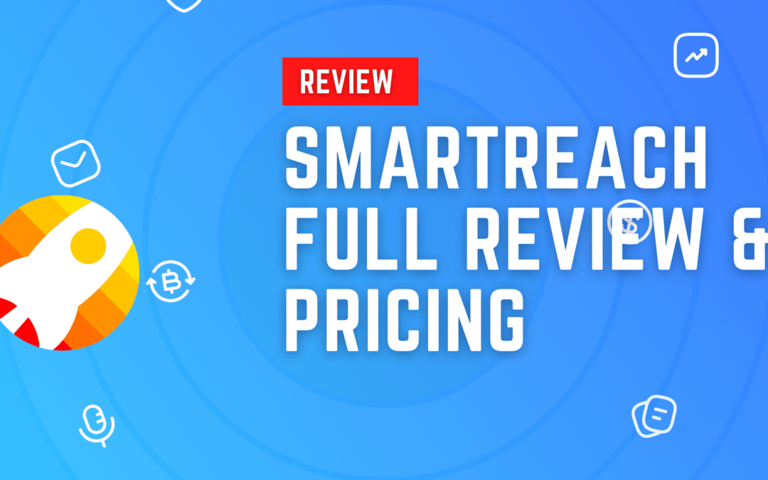 Smartreach.io Review and Pricing
