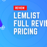 Lemlist Review, Pricing, and Integrations