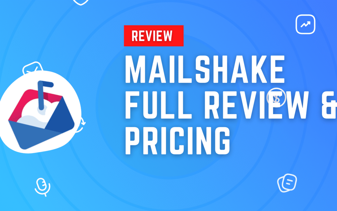 Mailshake Review, Integrations, and Pricing