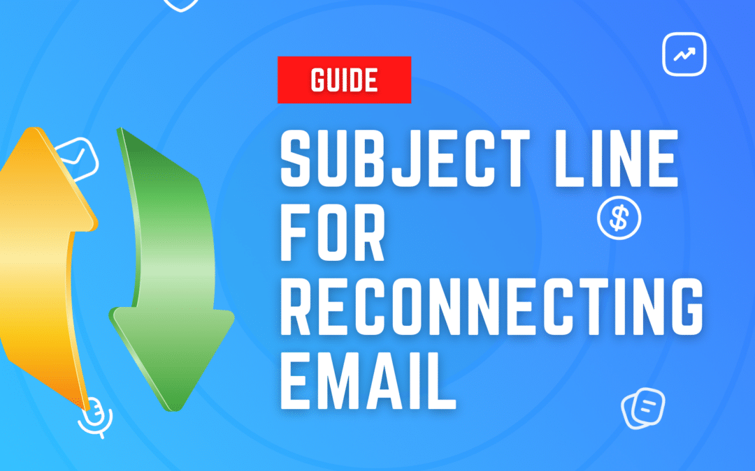 subject line for reconnecting email